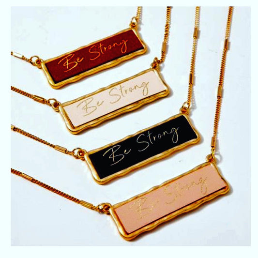 Be Strong Necklace